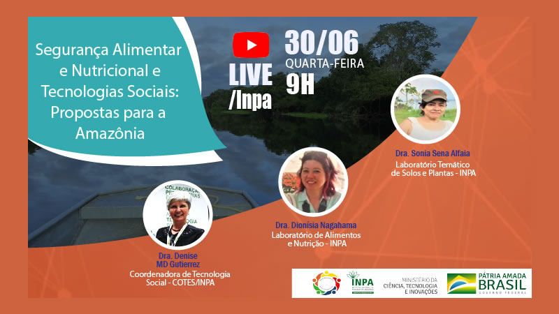 Live "Segurança alimentar e nutricional e tecnologias sociais: Propostas para a Amazônia"
